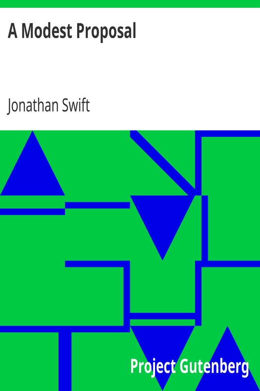 A Modest Proposal by Jonathan Swift