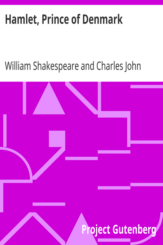 Hamlet, Prince of Denmark by William Shakespeare