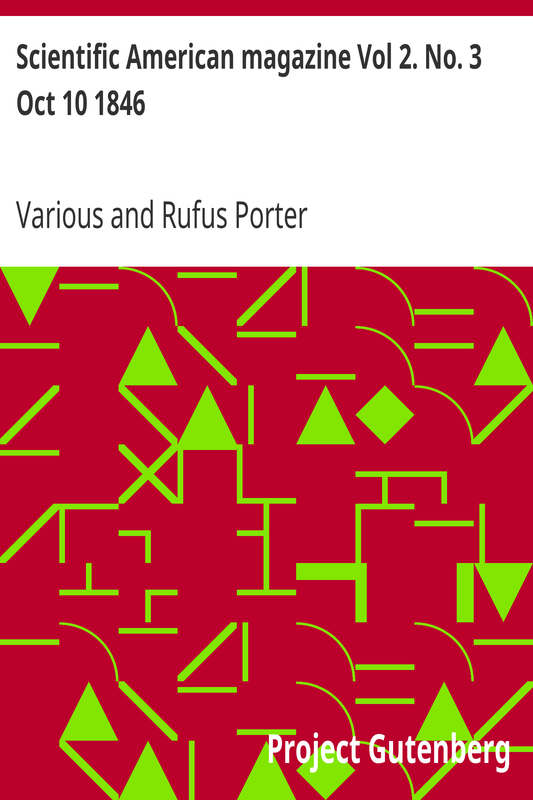 Scientific American magazine Vol 2. No. 3 Oct 10 1846 by Various